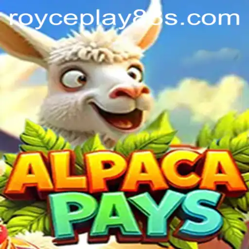 Exploring the Exciting World of AlpacaPays with ROYCEPLAY88