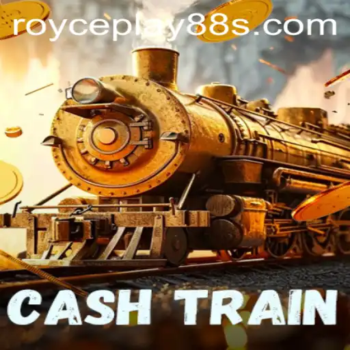 Exploring CashTrain: An Exciting Journey with ROYCEPLAY88