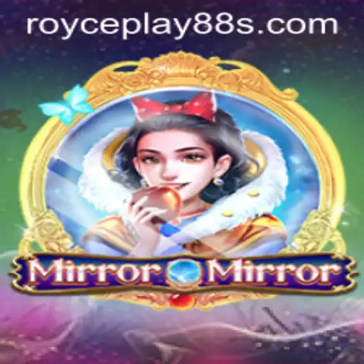 MirrorMirror: A Captivating Gaming Adventure with ROYCEPLAY88