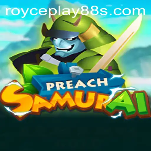The Enigmatic World of PreachSamurai and its Connection with ROYCEPLAY88